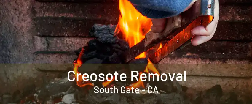 Creosote Removal South Gate - CA