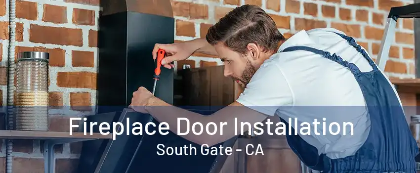 Fireplace Door Installation South Gate - CA