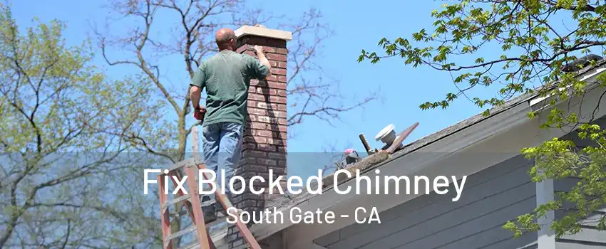 Fix Blocked Chimney South Gate - CA