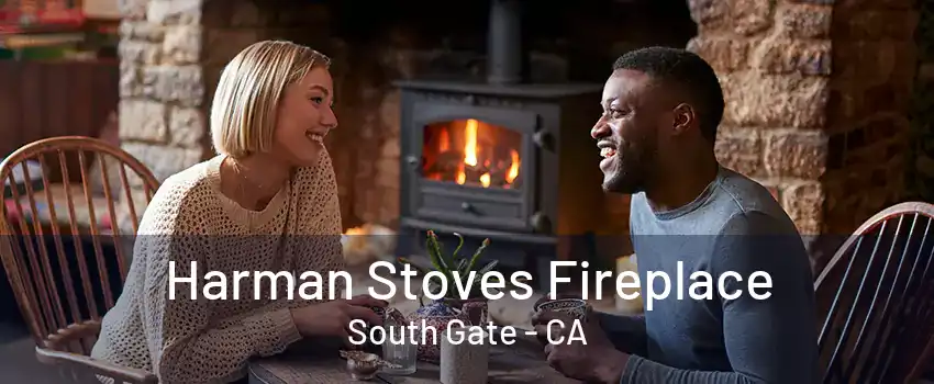 Harman Stoves Fireplace South Gate - CA