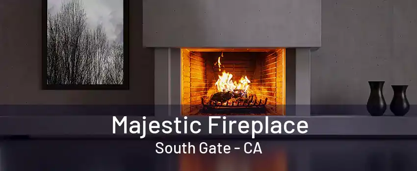 Majestic Fireplace South Gate - CA