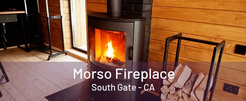 Morso Fireplace South Gate - CA