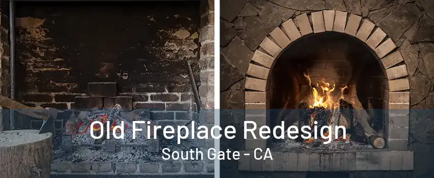 Old Fireplace Redesign South Gate - CA