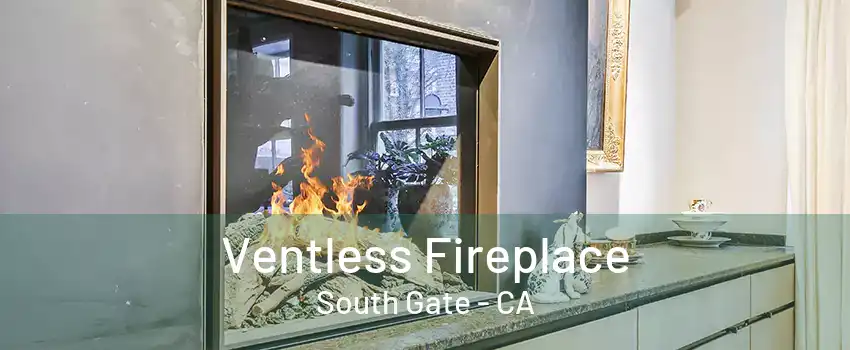 Ventless Fireplace South Gate - CA